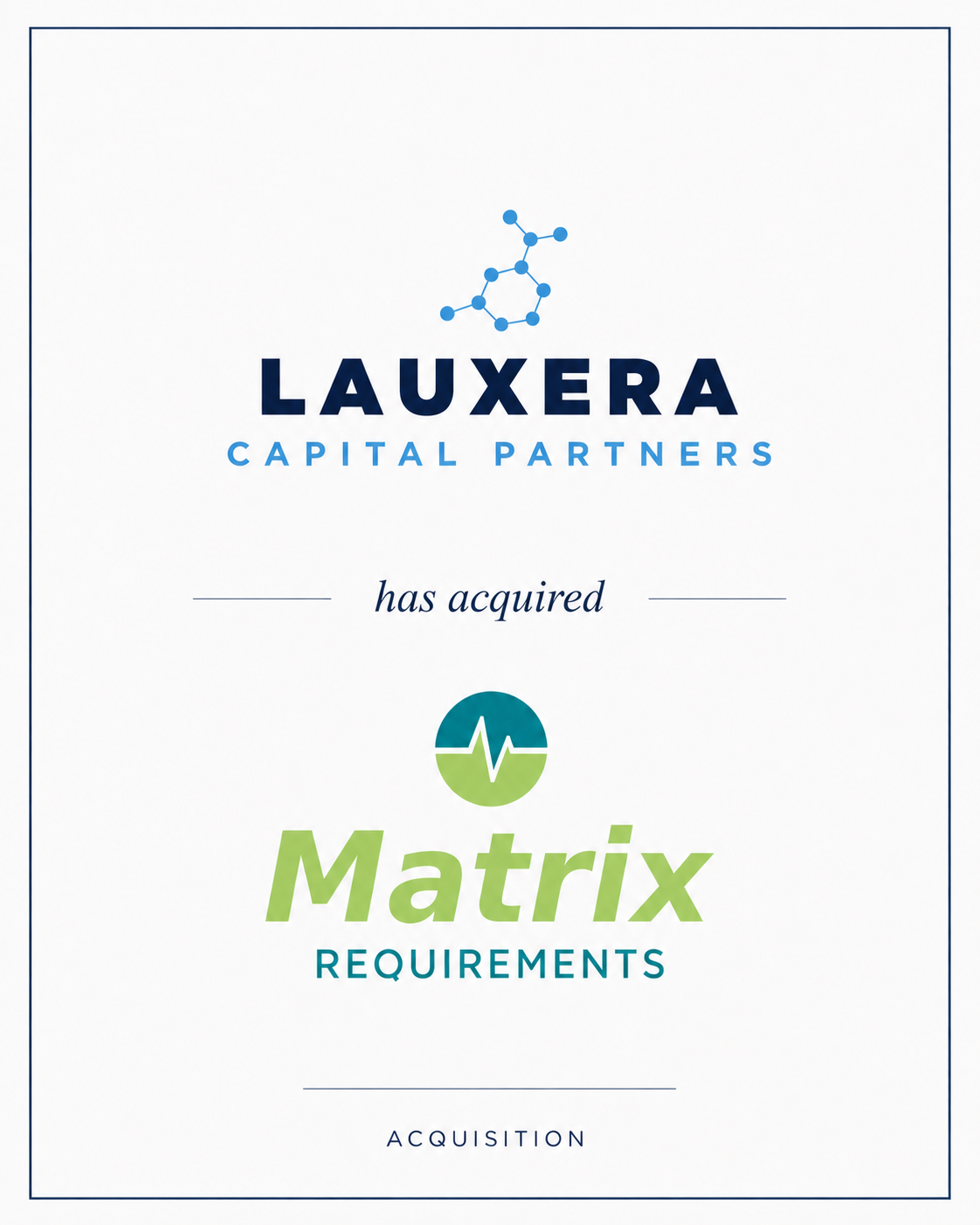 Lauxera Capital Partners übernimmt den Medizinsoftware Spezialisten Matrix Requirements GmbH